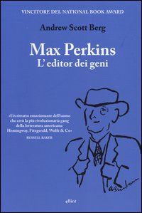 Max_Perkins_L`editor_Dei_Geni_-Berg_Andrew_S.